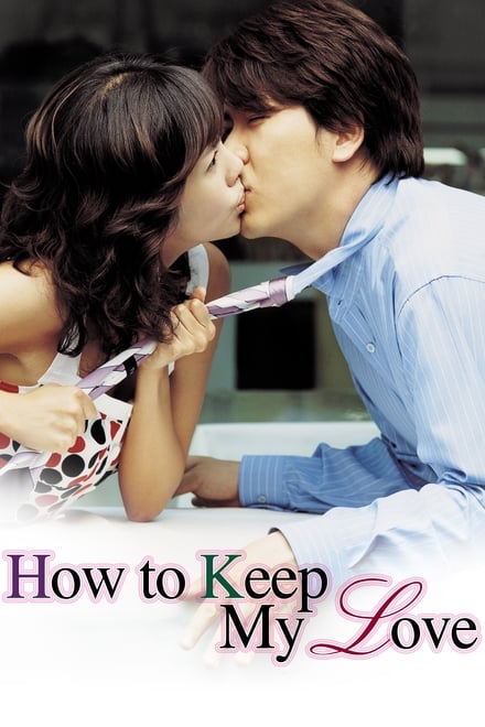 How to Keep My Love 2004